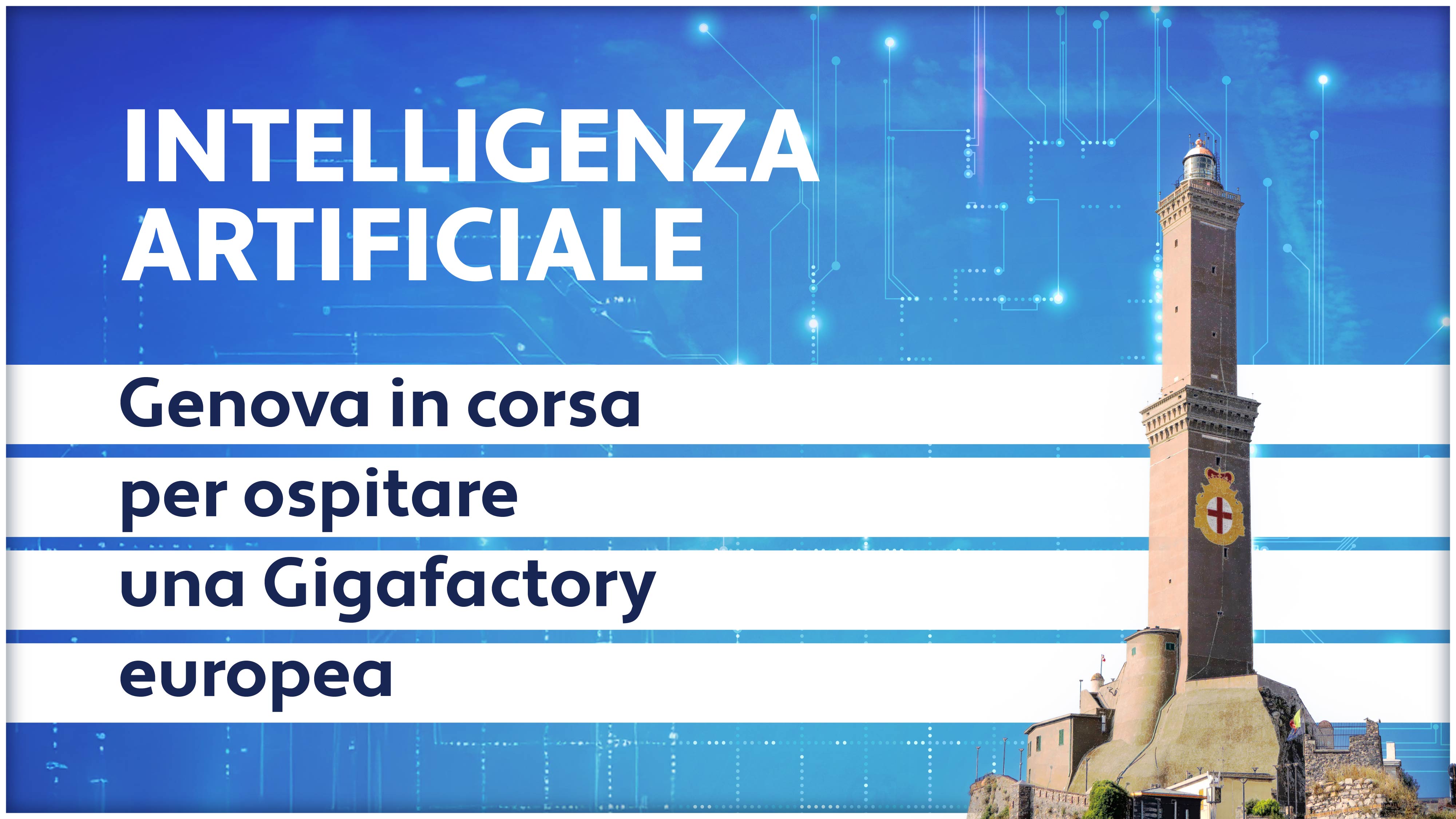Candidatura di Genova per ospitare la Gigafactory europea sull'intelligenza artificiale